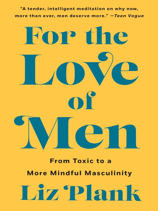 Title details for For the Love of Men by Liz Plank - Wait list